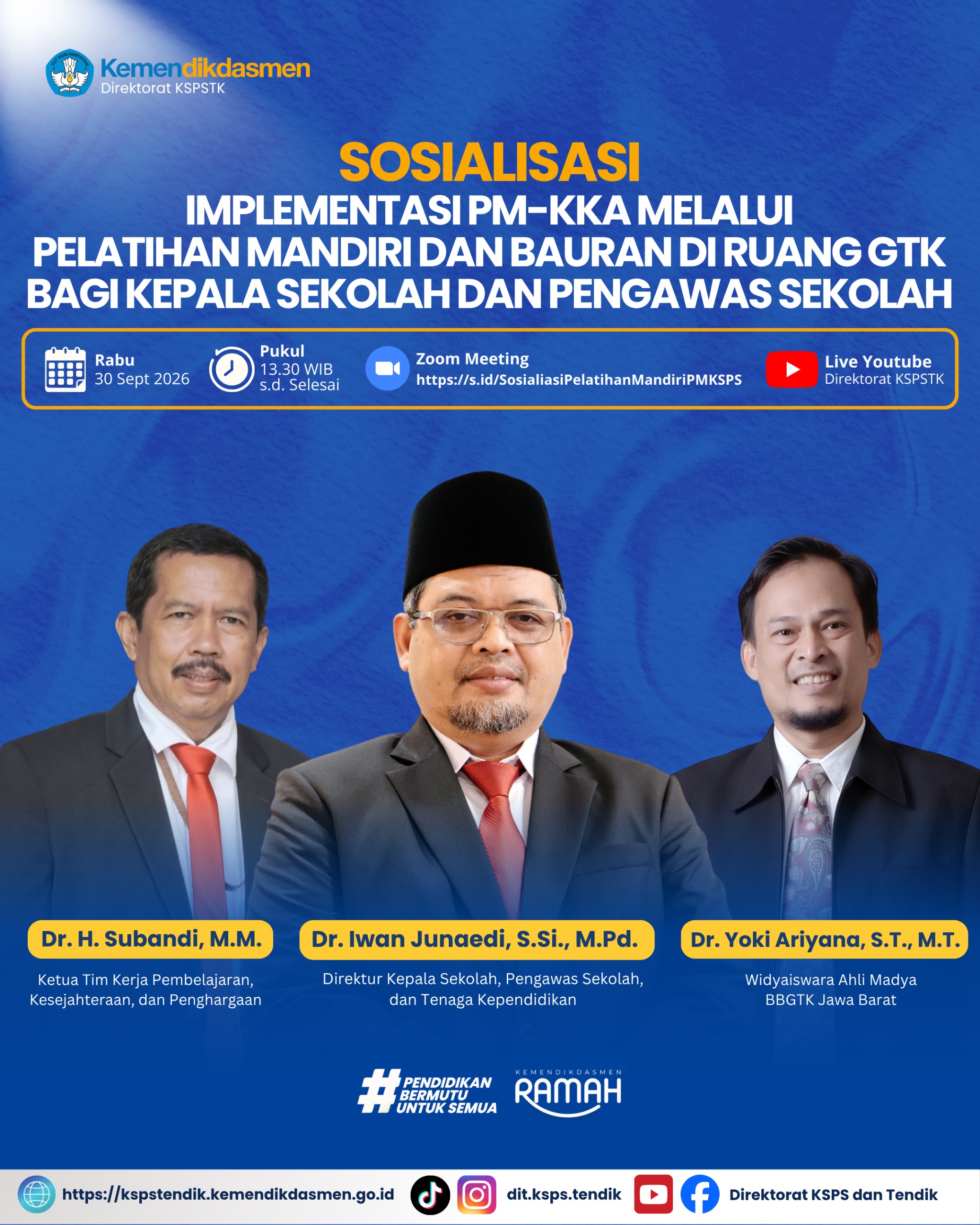  Sosialisasi Implementasi PM-KKA melalui Pelatihan Mandiri dan Bauran di Ruang GTK bagi Kepala Sekolah dan Pengawas Sekolah